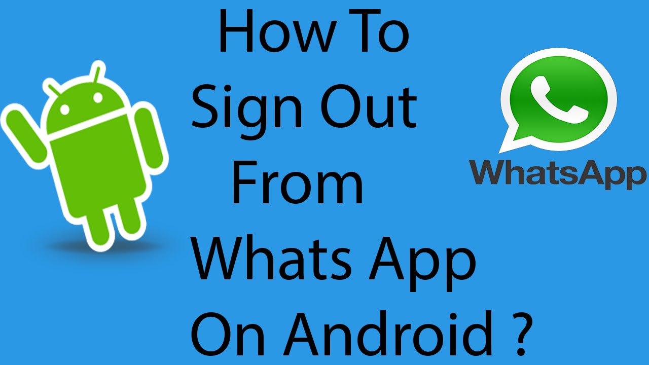 How To Sign Out From Whatsapp